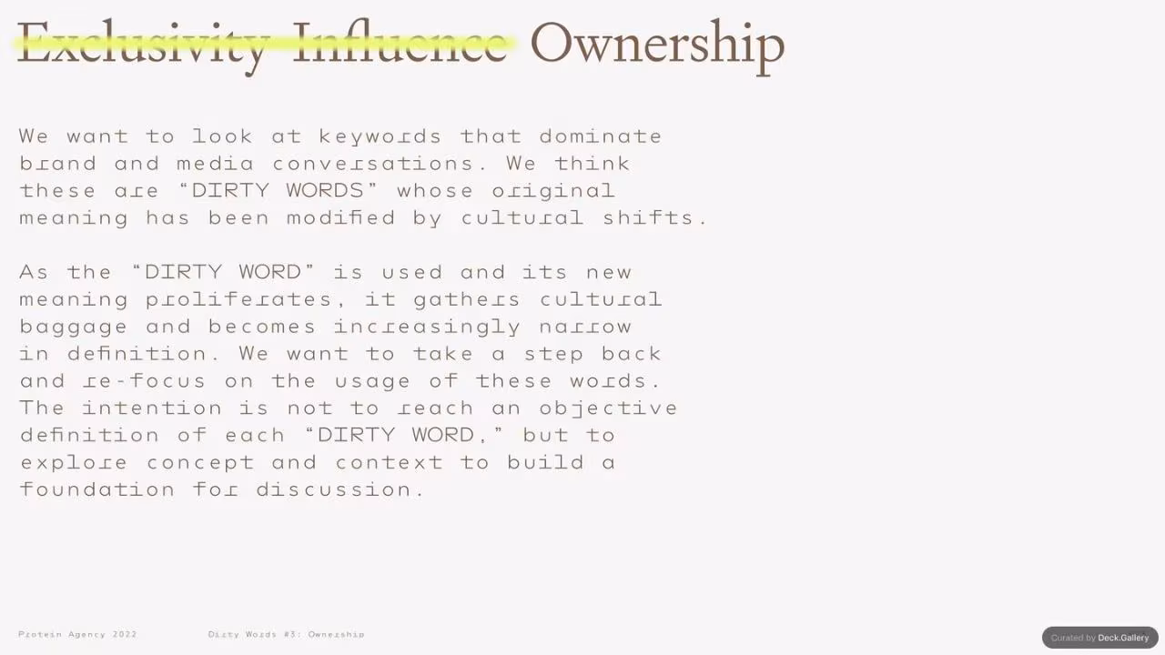 Protein Agency: Ownership (Dirty Words #3) 2022, slide 3