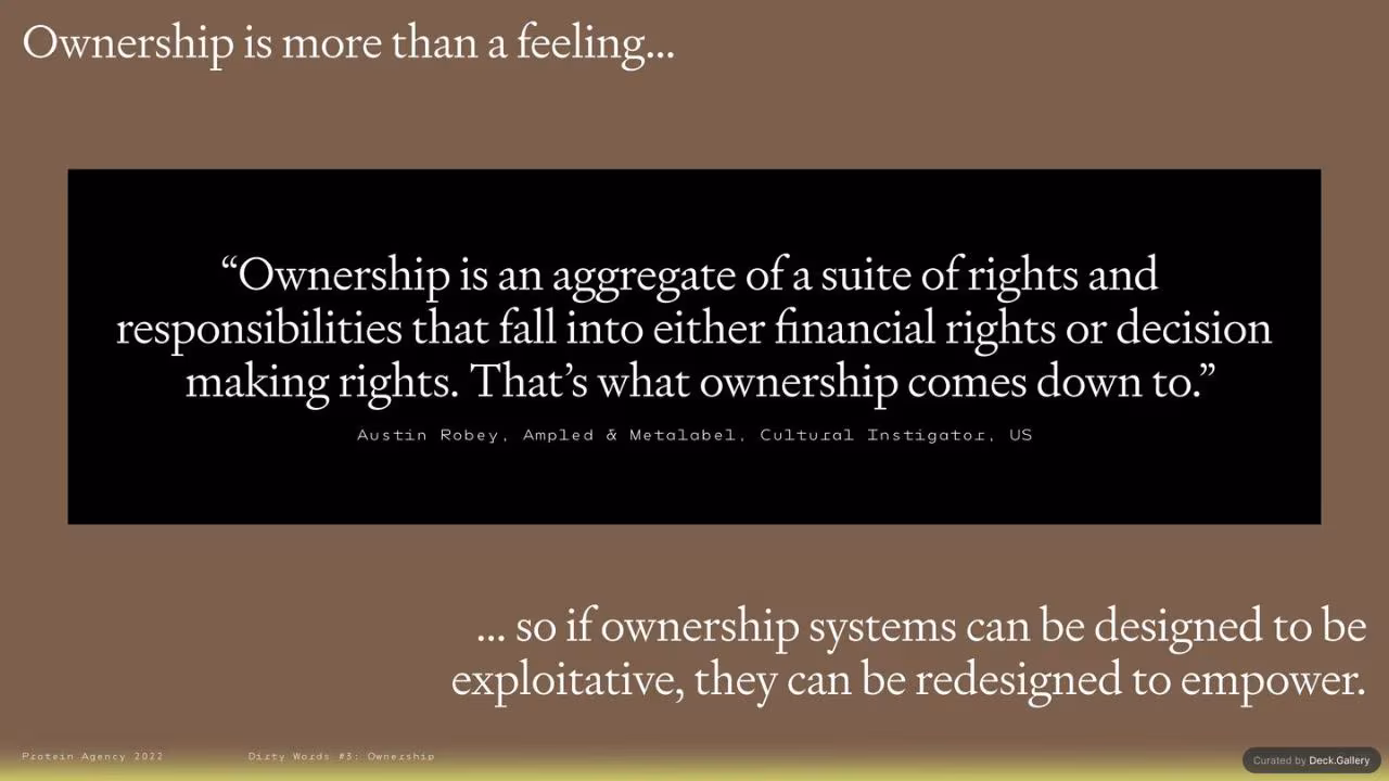 Protein Agency: Ownership (Dirty Words #3) 2022, slide 20