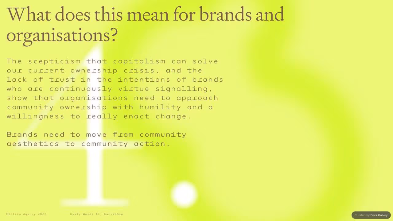 Protein Agency: Ownership (Dirty Words #3) 2022, slide 45