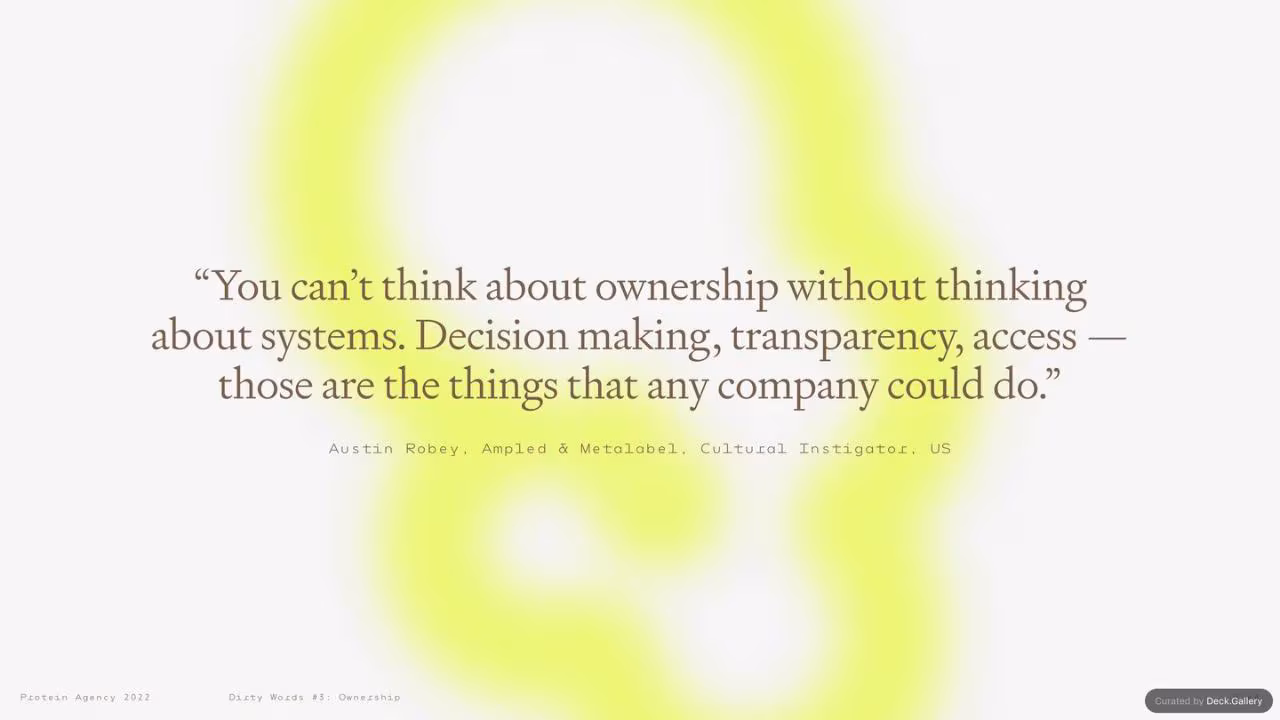 Protein Agency: Ownership (Dirty Words #3) 2022, slide 48
