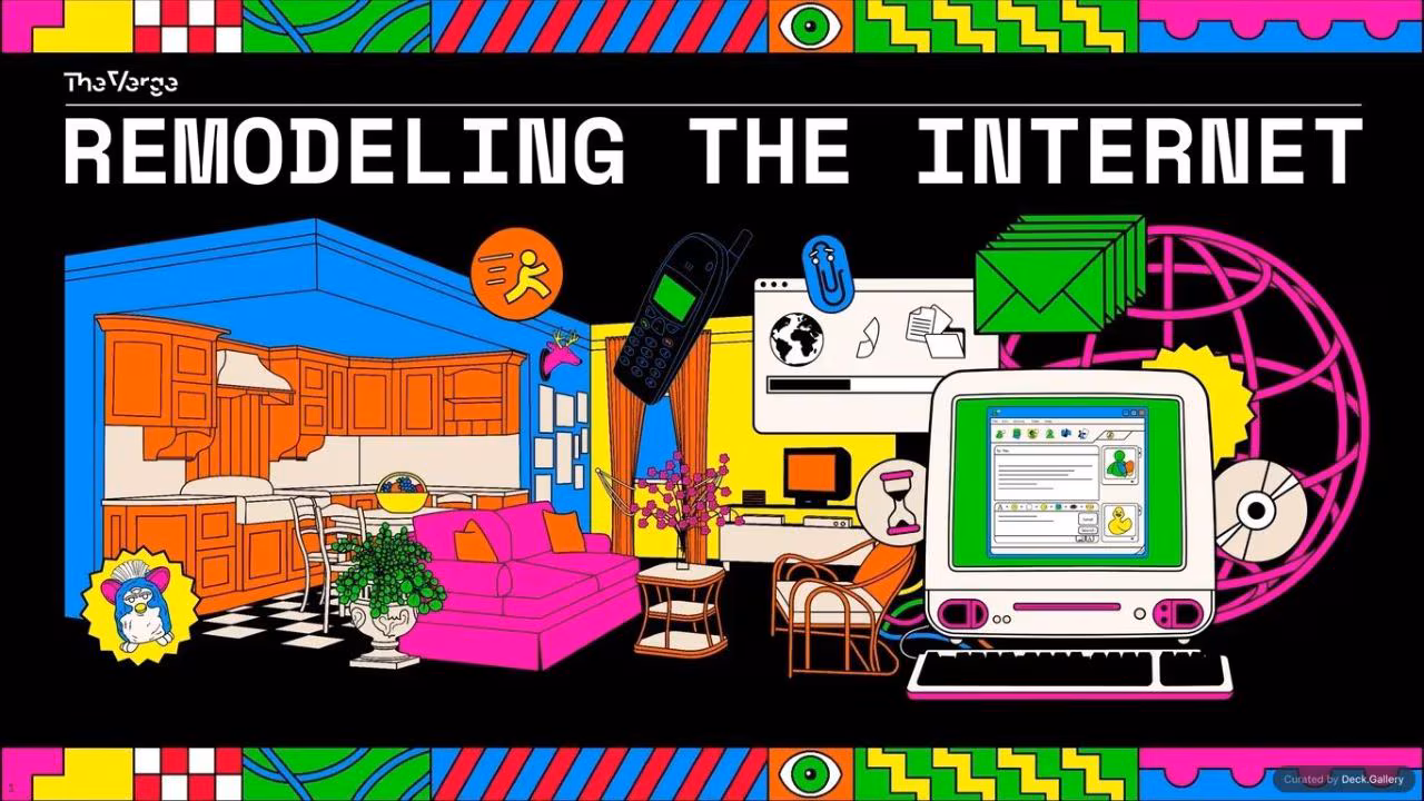 Remodelling the Internet: The Verge 2025