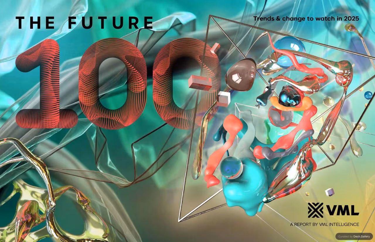 VML Intelligence The Future 100: Trends & Change to Watch in 2025